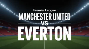 ทีเด็ดบอล พรีเมียร์ลีก อังกฤษ แมนยูไนเต็ด vs เอฟเวอร์ตัน วิเคราะห์บอล การเดิมพันฟุตบอล แม่นยำ 24 พฤศจิกายน 2568